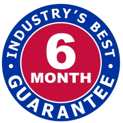 Industry's Best 6 Month Guarantee